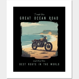 I rode the Great Ocean Road and it is the best motorcycle route in the world Posters and Art